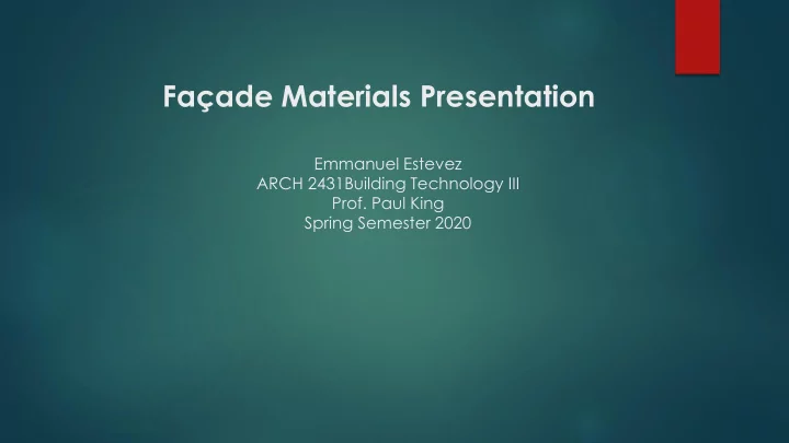 fa ade materials presentation