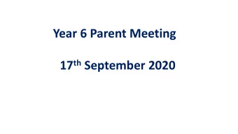 Year 6 Parent Meeting 17 th September 2020  Class 6H Miss Hamilton  Class Teacher Mrs Ross