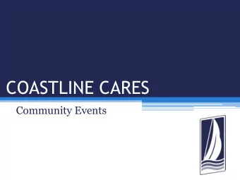 COASTLINE CARES  Community Events  KEYS TO SUCCESS Inspire staff to support others in the