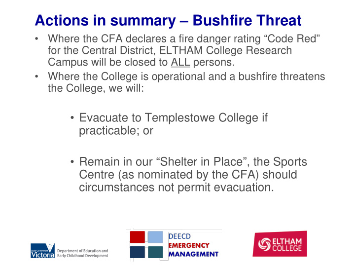 actions in summary bushfire threat