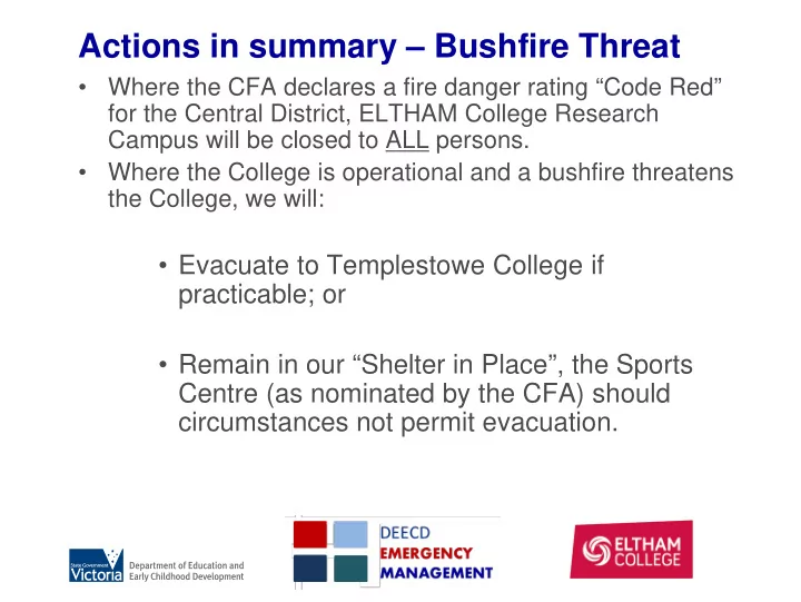 actions in summary bushfire threat
