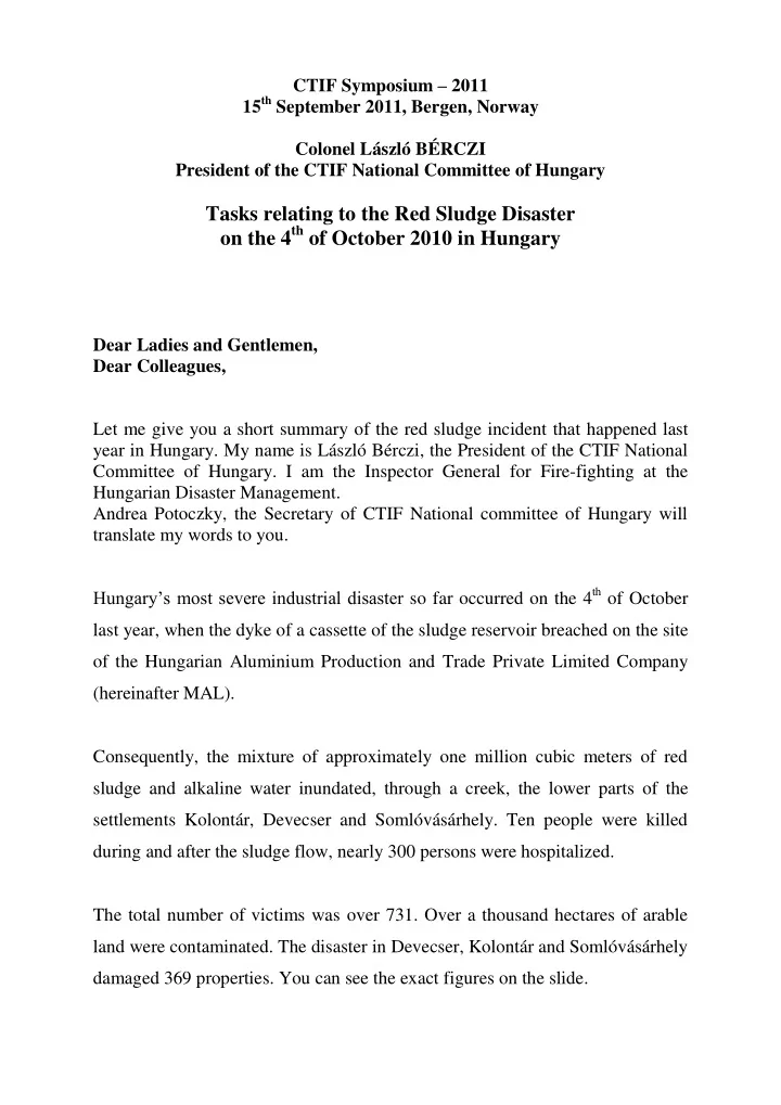 tasks relating to the red sludge disaster on the 4 th of