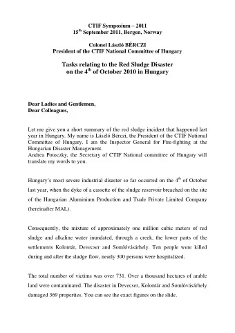Tasks relating to the Red Sludge Disaster on the 4 th of October 2010 in Hungary  Dear Ladies and