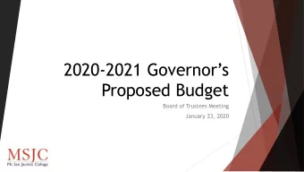 2020- 2021 Governors  Proposed Budget  Board of Trustees Meeting  January 23, 2020 2020- 2021