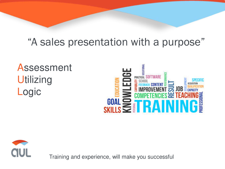 a sales presentation with a purpose