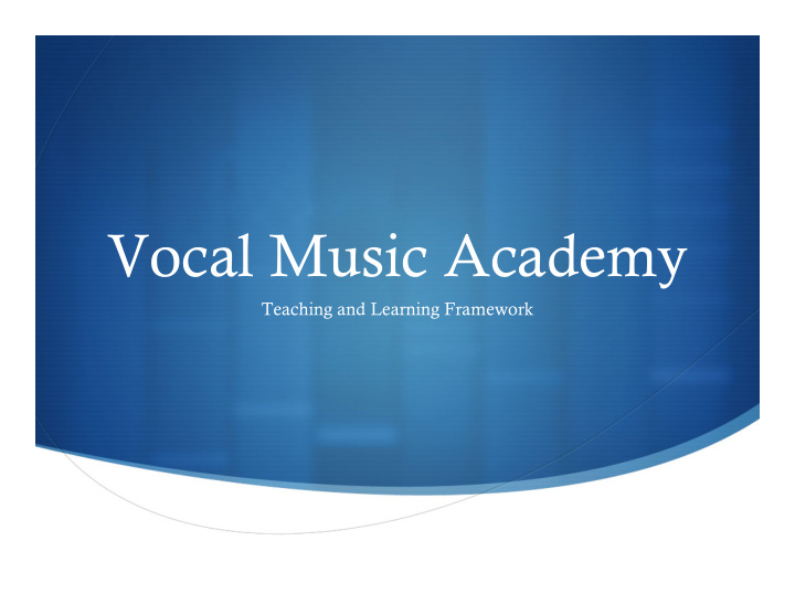 vocal music academy