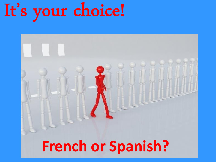 french or spanish