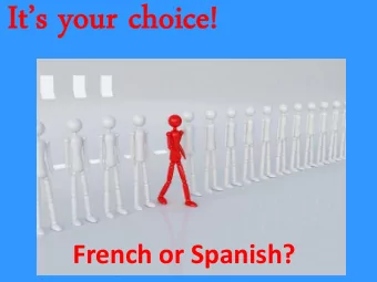 French or Spanish?  World Languages French  Ms. Kostolecki  Spanish  Mr. Draper  Mr. Morreale