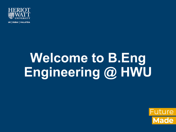 welcome to b eng engineering hwu b eng engineering