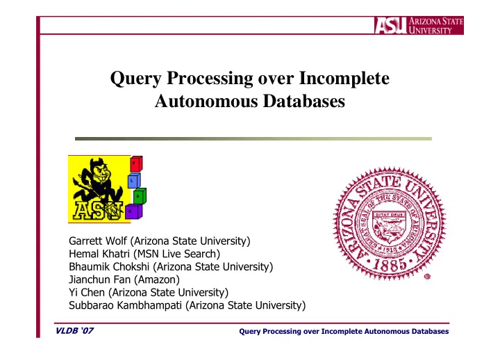 query processing over incomplete autonomous databases