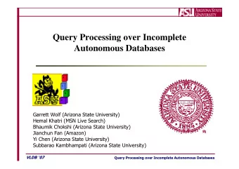 Query Processing over Incomplete  Autonomous Databases