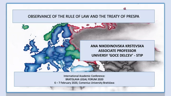 observance of the rule of law and the treaty of prespa