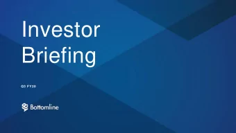 Investor  Briefing  Q3 FY20  1  Safe Harbor This document contains forward - looking