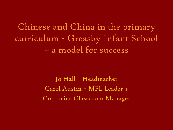 chinese and china in the primary curriculum greasby