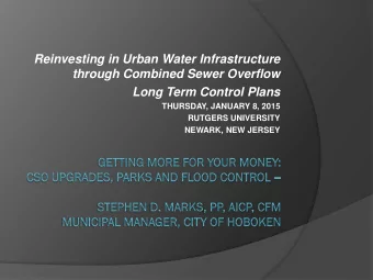 Reinvesting in Urban Water Infrastructure  through Combined Sewer Overflow  Long Term Control Plans