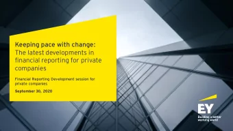 Keeping pace with change:  The latest developments in  financial reporting for private  companies