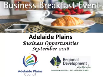 Adelaide Plains  Busi  sines  ness  s Opp  pportunit  rtunitie  ies  s  Sept  ptember  ember 201