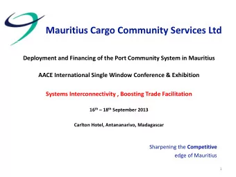 Deployment and Financing of the Port Community System in Mauritius  AACE International Single