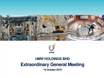 Segmental results  Extraordinary General Meeting  15 October 2019  1  PURPOSE OF EGM  We seek your