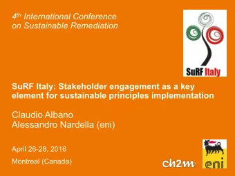 Claudio Albano  Alessandro Nardella (eni)  April 26-28, 2016  Montreal (Canada)  Agenda  Mission
