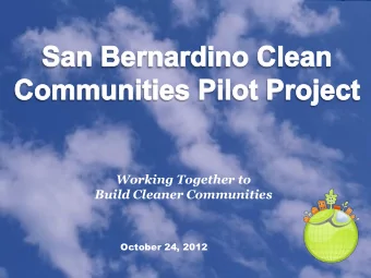 Build Cleaner Communities  October 24, 2012  Work Plan Structure  Technology,  Emissions  Funding,