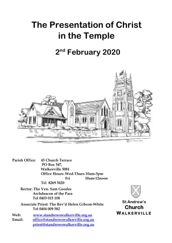 The Presentation of Christ  in the Temple 2 nd February 2020  Parish Office:  43 Church Terrace  PO