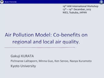 Gakuji KURATA  Pichnaree Lalitaporn, Minna Guo, Ken Senoo, Naoya Kuramoto  Kyoto University  2