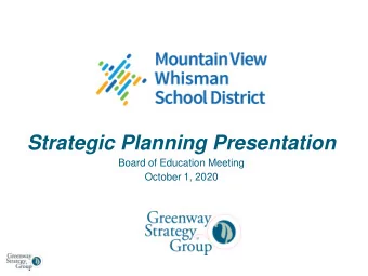 Strategic Planning Presentation  Board of Education Meeting  October 1, 2020  Project Overview