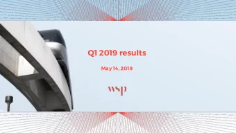 Q1 2019 results  May 14, 2019  Cautionary statement  Certain  information  regarding  WSP