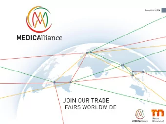 August 2019 | EN  MEDICAlliance | MEDICAL FAIR BRASIL, So Paulo  WHERE HEALTHCARE IS GOING
