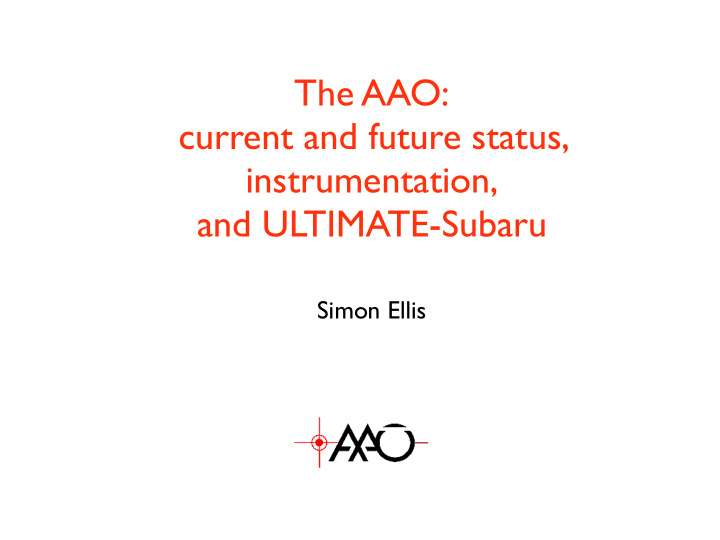 the aao current and future status instrumentation and