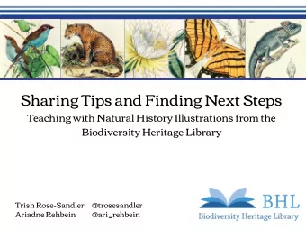 Sharing Tips and Finding Next Steps  Teaching with Natural History Illustrations from the