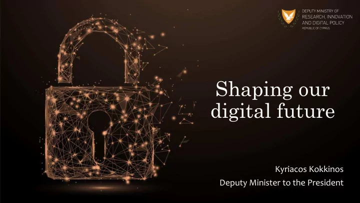 shaping our