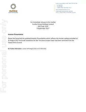 For personal use only  For immediate release to the market  Eureka Group Holdings Limited  ASX