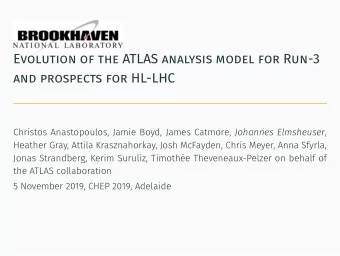 EVOLUTION OF THE ATLAS ANALYSIS MODEL FOR RUN-3  AND PROSPECTS FOR HL-LHC Christos Anastopoulos,