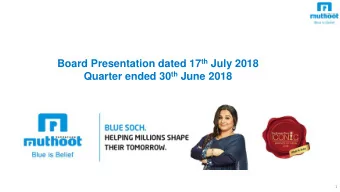 Quarter ended 30 th June 2018  1  1  2  3  Sales and  Performance  Collection  Asset Analysis