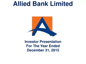Allied Bank Limited  Investor Presentation  For The Year Ended  December 31, 2015 INVESTOR
