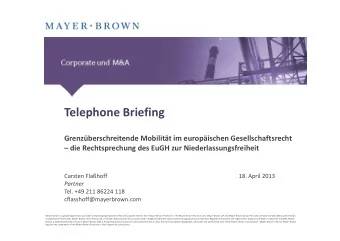 Telephone Briefing  Grenzberschreitende Mobilitt im europischen Gesellschaftsrecht   die