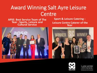 Award Winning Salt Ayre Leisure  Centre  Sport &amp; Leisure Catering :  APSE: Best Service Team of