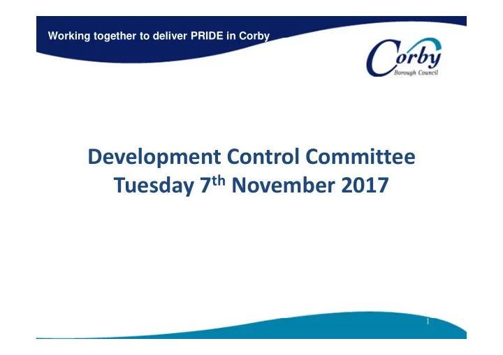 development control committee tuesday 7 th november 2017