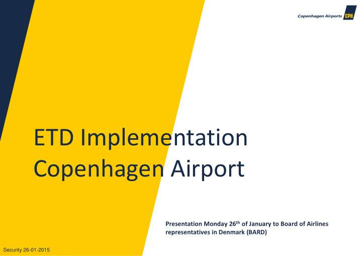 etd implementation copenhagen airport