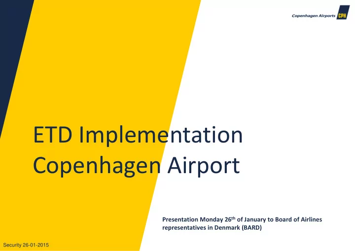 etd implementation copenhagen airport