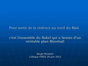 Pour sortir de la violence au nord du Mali  cest lensemble du Sahel qui a besoin dun