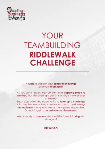 YOUR  TEAMBUILDING  RIDDLEWALK  CHALLENGE A walk to sharpen your sense of challenge and your team