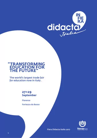 TRANSFORMING  EDUCATION FOR  THE FUTURE  The worlds largest trade fair  for education now