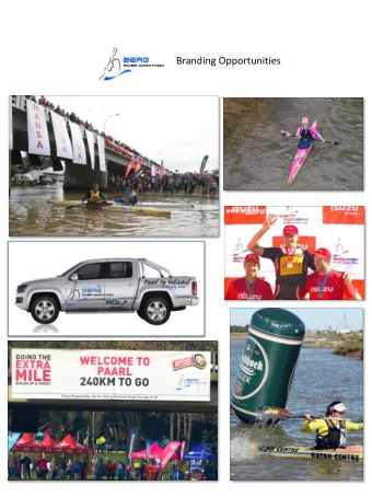 Branding Opportunities  Development Paddling  Community Engagement  Publicity Samples  Publicity
