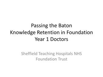 Year 1 Doctors  Sheffield Teaching Hospitals NHS  Foundation Trust  Knowledge Retention  Already