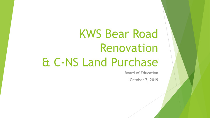 kws bear road renovation c ns land purchase