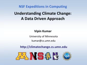 Understanding Climate Change:  A Data Driven Approach  Vipin Kumar  University of Minnesota