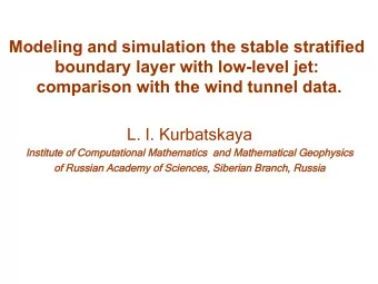 Modeling and simulation the stable stratified  boundary layer with low-level jet:  comparison with